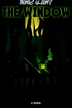 The Window: A Slow Burn Cult Horror Novel poster