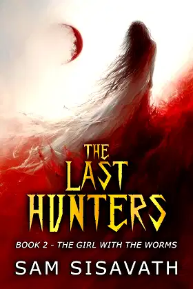 The Last Hunters: The Girl with the Worms poster