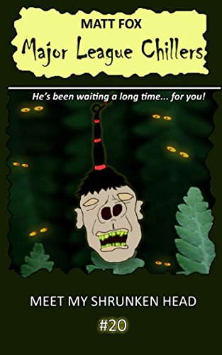 Meet My Shrunken Head (Major League Chillers) poster