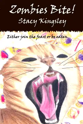 Zombies Bite (Do zombies win? Book 2) poster
