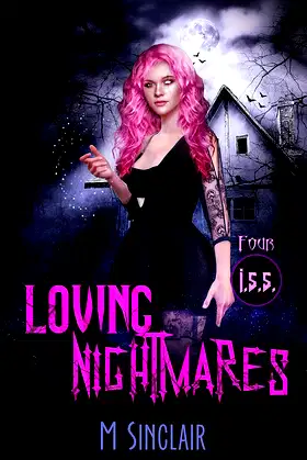 Loving Nightmares (I.S.S. Book 4) poster