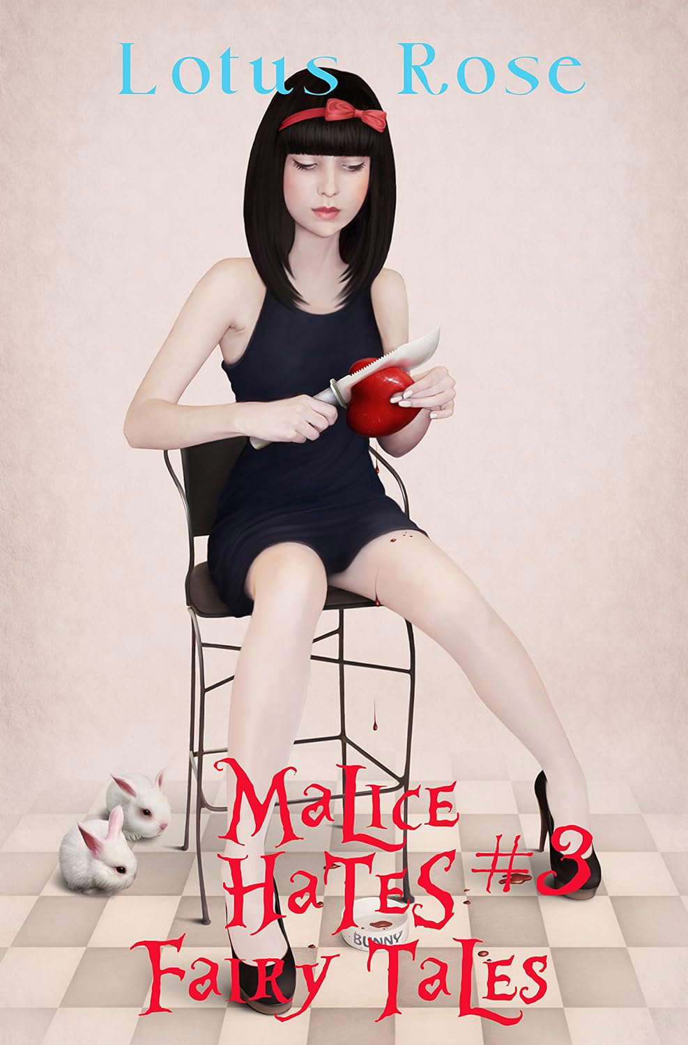 Malice Hates Fairy Tales #3 (Malice in Wonderland Series Book 6) poster