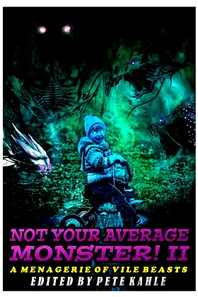 Not Your Average Monster, Vol. 2: A Menagerie of Vile Beasts poster