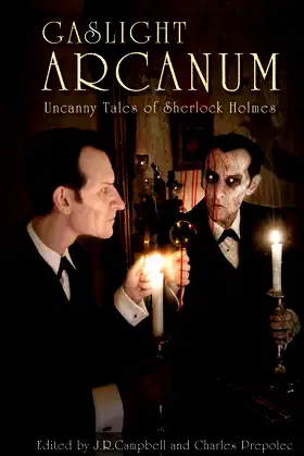 Gaslight Arcanum: Uncanny Tales of Sherlock Holmes poster