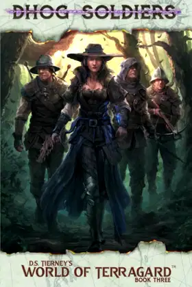 Dhog Soldiers (World of Terragard) poster