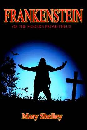 Frankenstein: or the Modern Prometheus poster