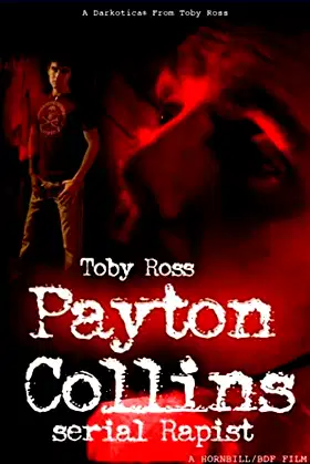 Payton Collins: Serial Rapist poster