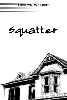 Squatter (The Squatter Series) poster