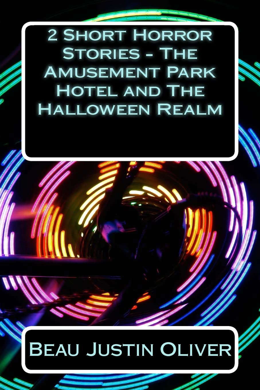 2 Short Horror Stories - The Amusement Park Hotel and The Halloween Realm poster