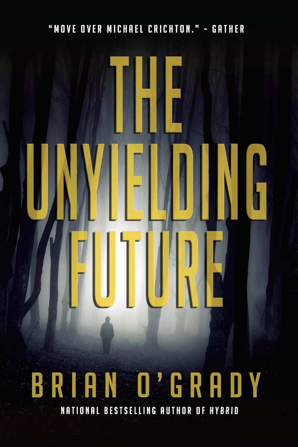 The Unyielding Future poster