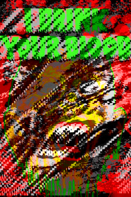 I Drink Your Blood poster