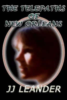 THE TELEPATHS OF NEW ORLEANS poster