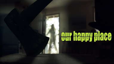 Our Happy Place | Official Trailer | Horror Brains poster