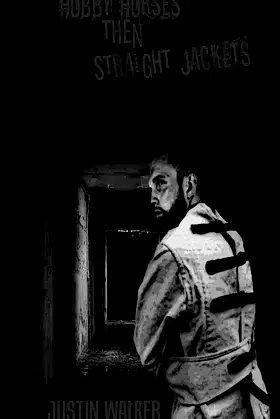 Hobby-Horses Then Straight Jackets poster