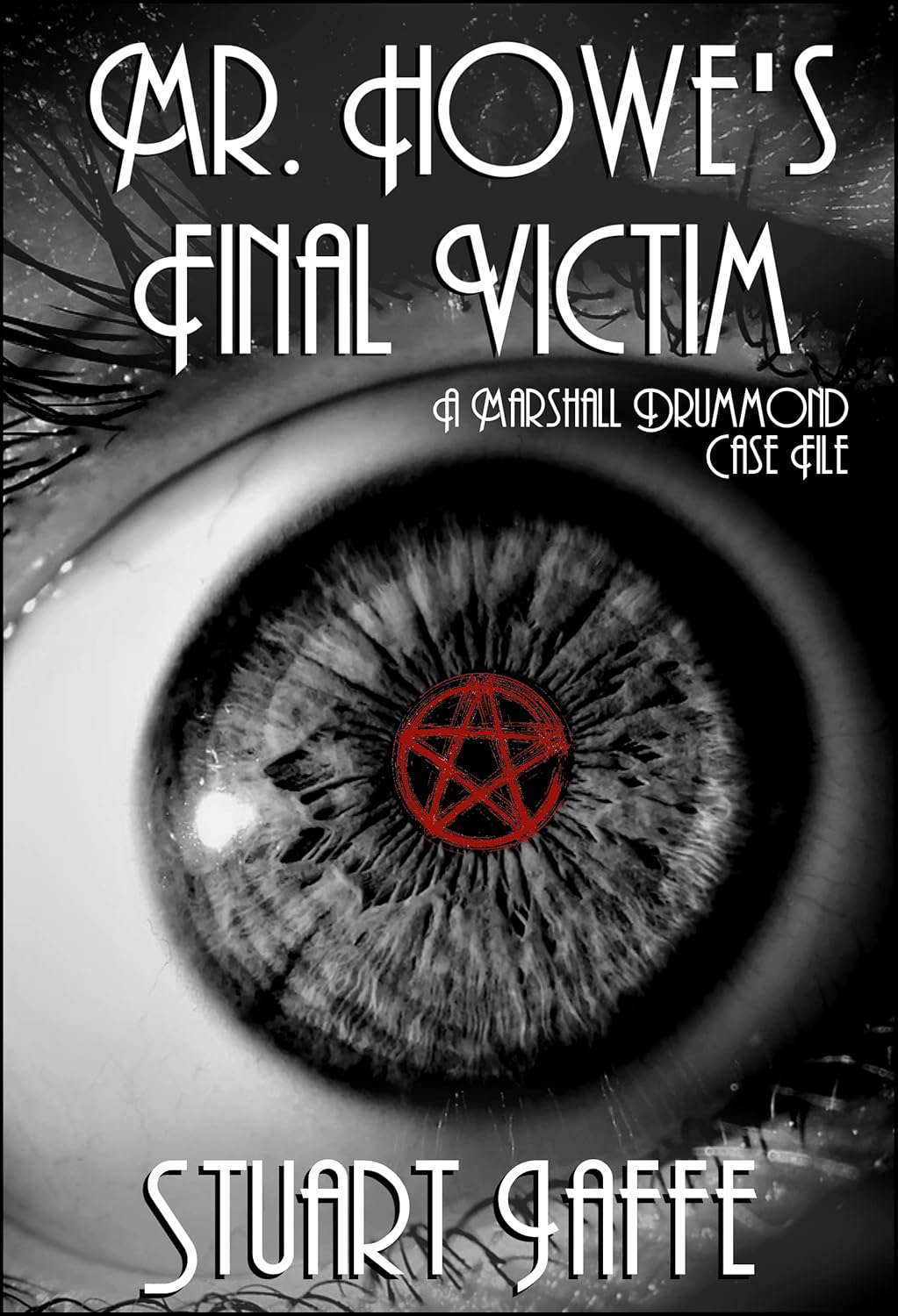 Mr. Howe's Final Victim (Marshall Drummond Case Files Book 13) poster