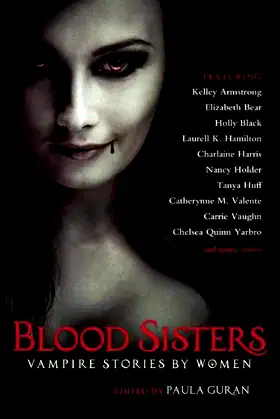 Blood Sisters: Vampire Stories by Women poster