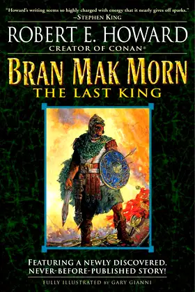 Bran Mak Morn: The Last King: A Novel poster