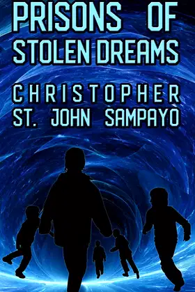 Prisons of Stolen Dreams poster