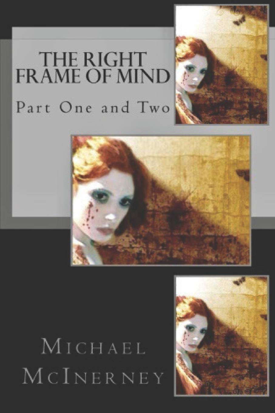 The Right Frame of Mind: Part One and Two poster