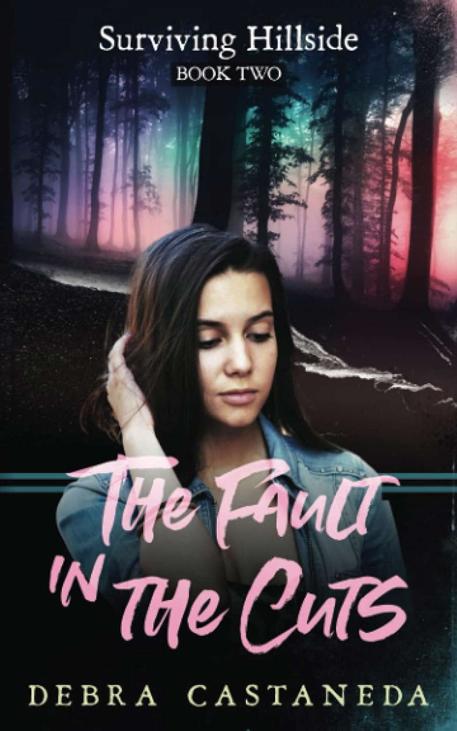 The Fault in The Cuts: Surviving Hillside Book 2 poster
