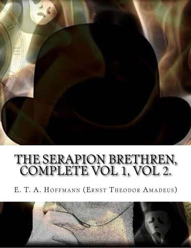 The Serapion Brethren, Complete Vol 1, Vol 2. poster