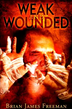 Weak and Wounded (BJF Short Story Series) poster