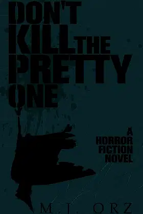 Don't Kill The Pretty One poster
