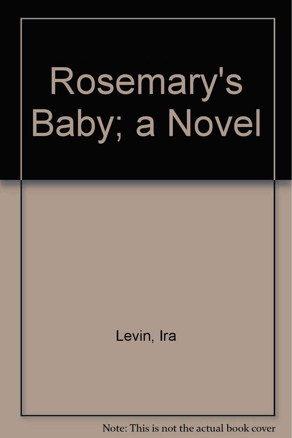 Rosemary's Baby; a Novel poster