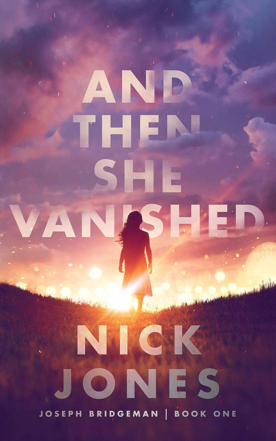 And Then She Vanished (The Joseph Bridgeman Series) poster