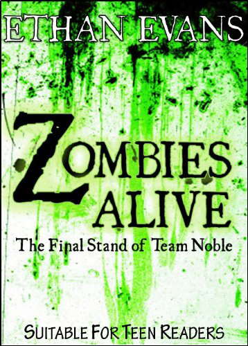 Zombies Alive - The Final Stand of Team Noble poster
