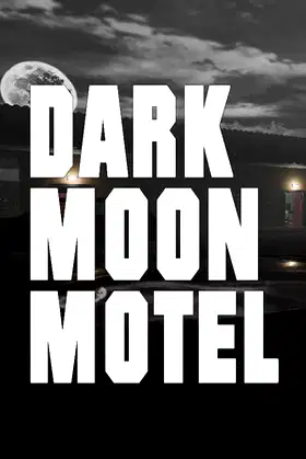 Dark Moon Motel poster