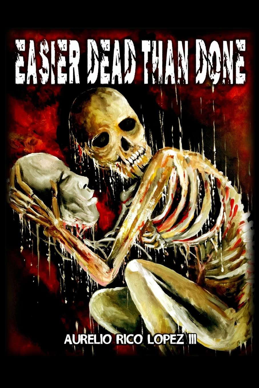 Easier Dead Than Done poster