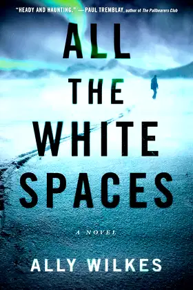 All the White Spaces: A Novel poster