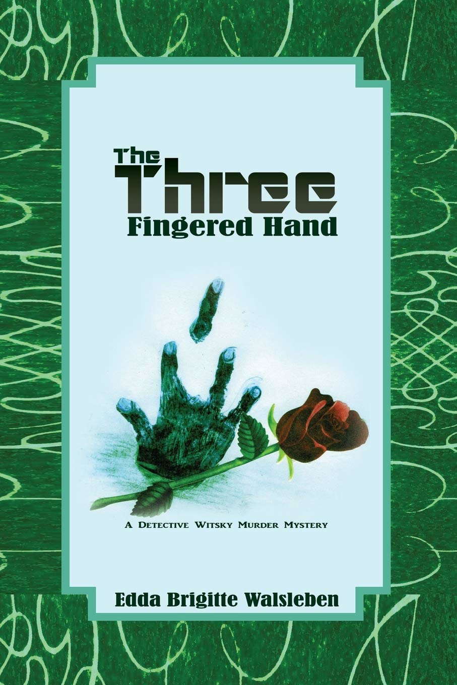 The Three Fingered Hand: A Detective Witsky Murder Mystery poster