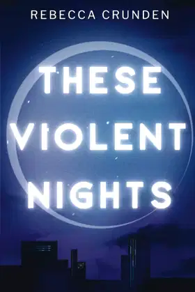 These Violent Nights poster