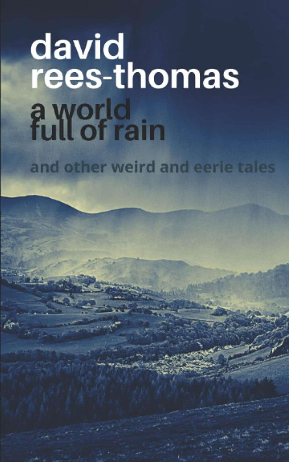A World of Rain: and other Weird and Eerie Tales poster