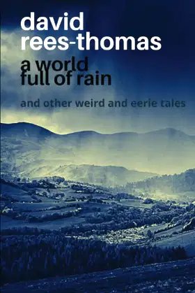 A World of Rain: and other Weird and Eerie Tales poster