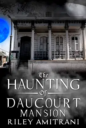 The Haunting of Daucourt Mansion poster