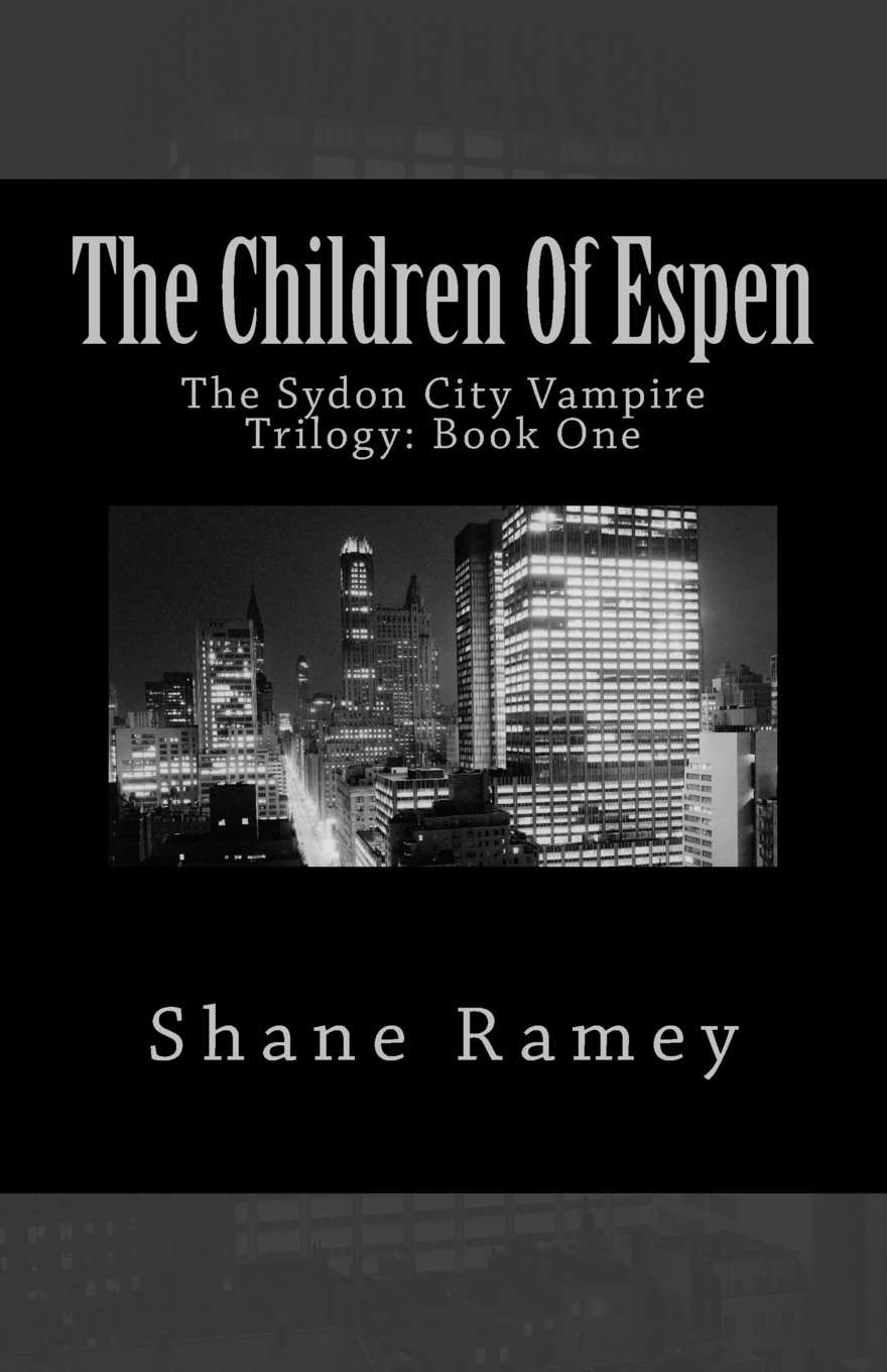 The Children Of Espen: The Sydon City Vampire Trilogy: Book One poster