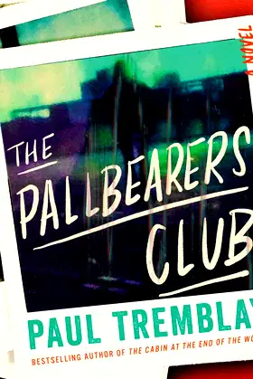 The Pallbearers Club: A Novel poster