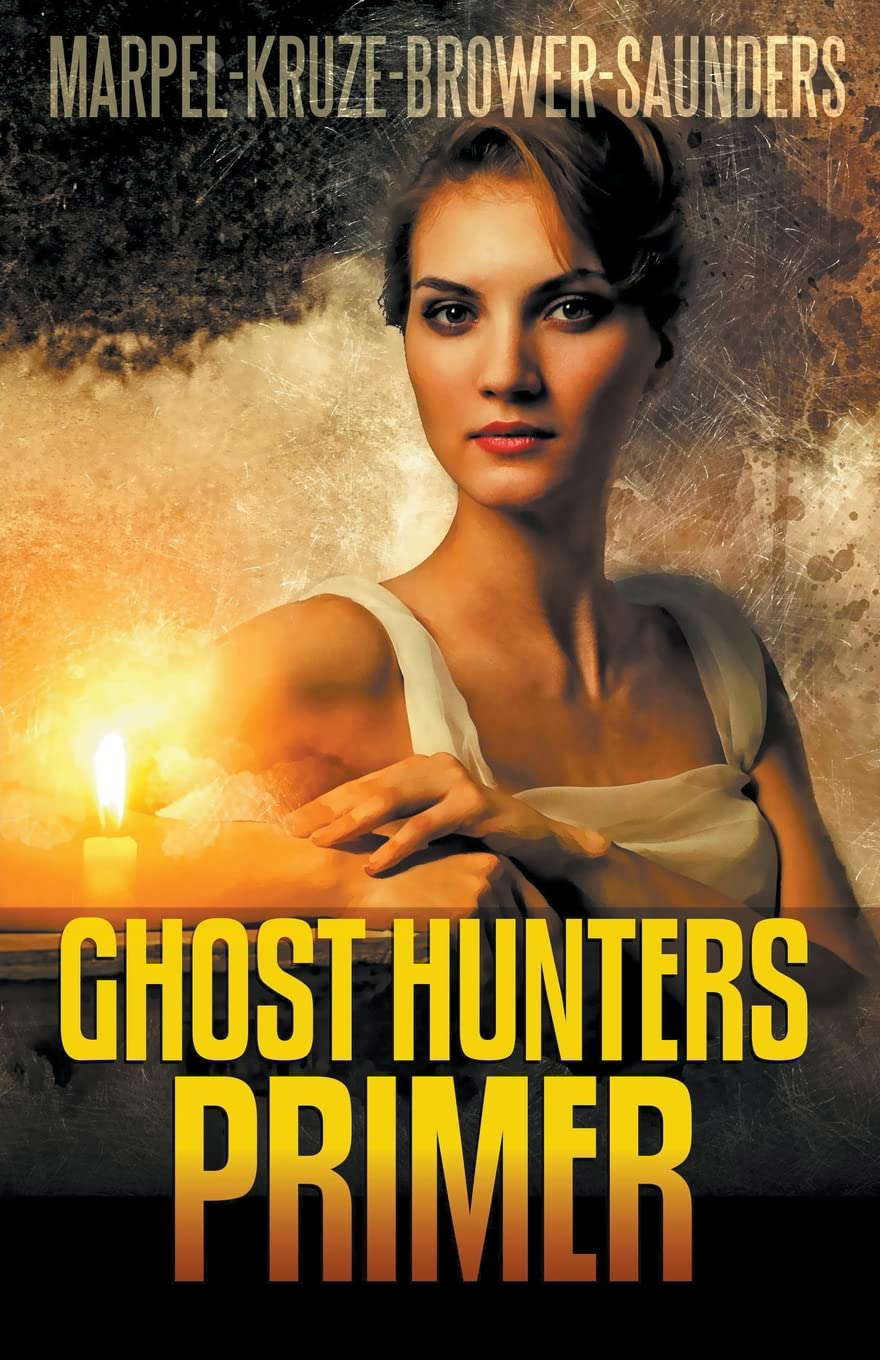 Ghost Hunters Primer (Ghost Hunter Mystery Parable Anthology) poster