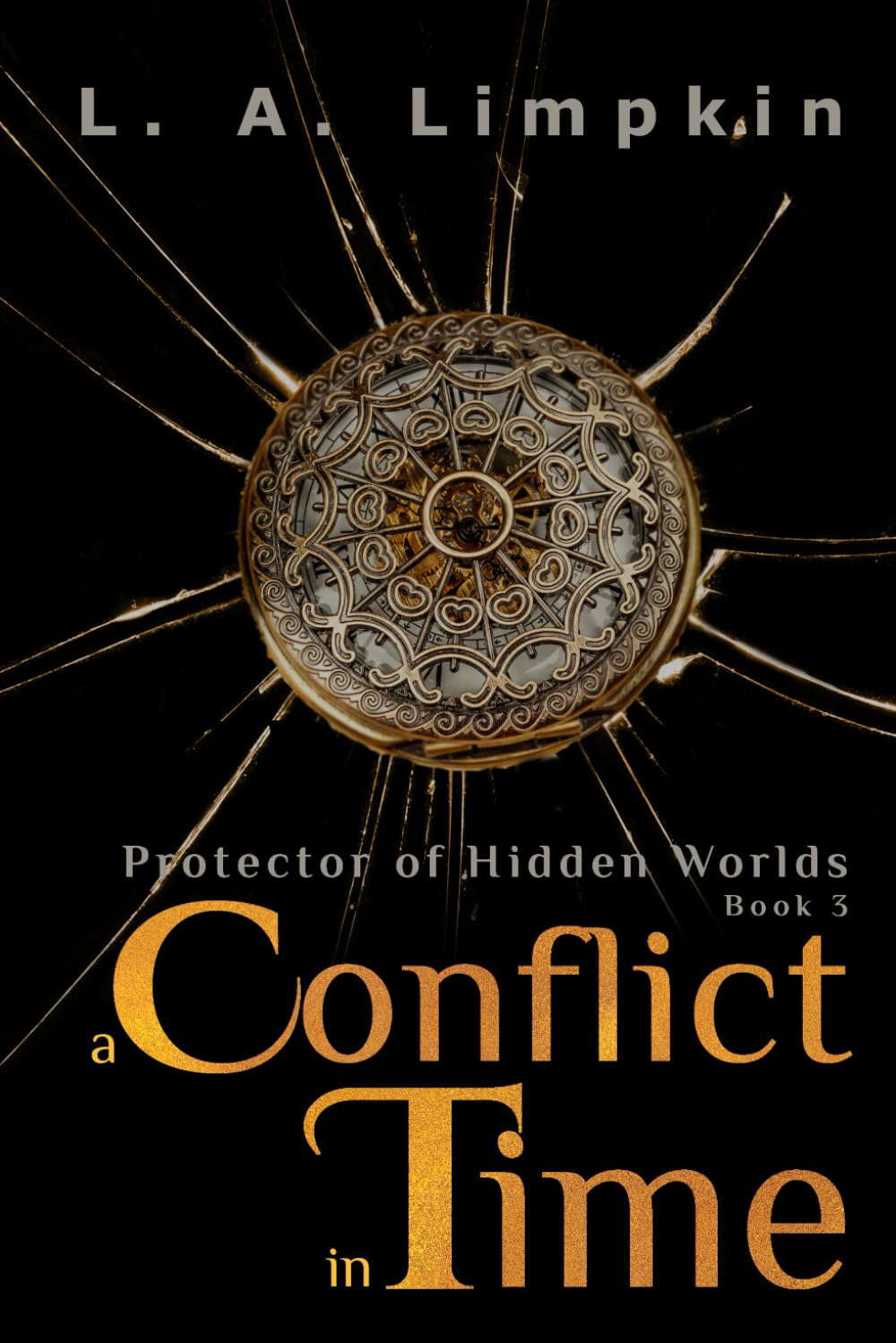 A Conflict in Time (Protector of Hidden Worlds Trilogy) poster