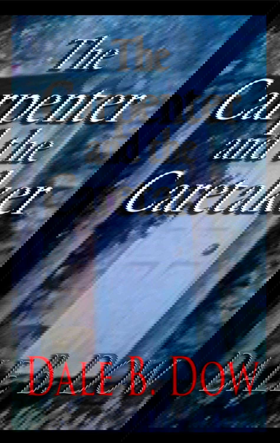 The Carpenter and the Caretaker poster