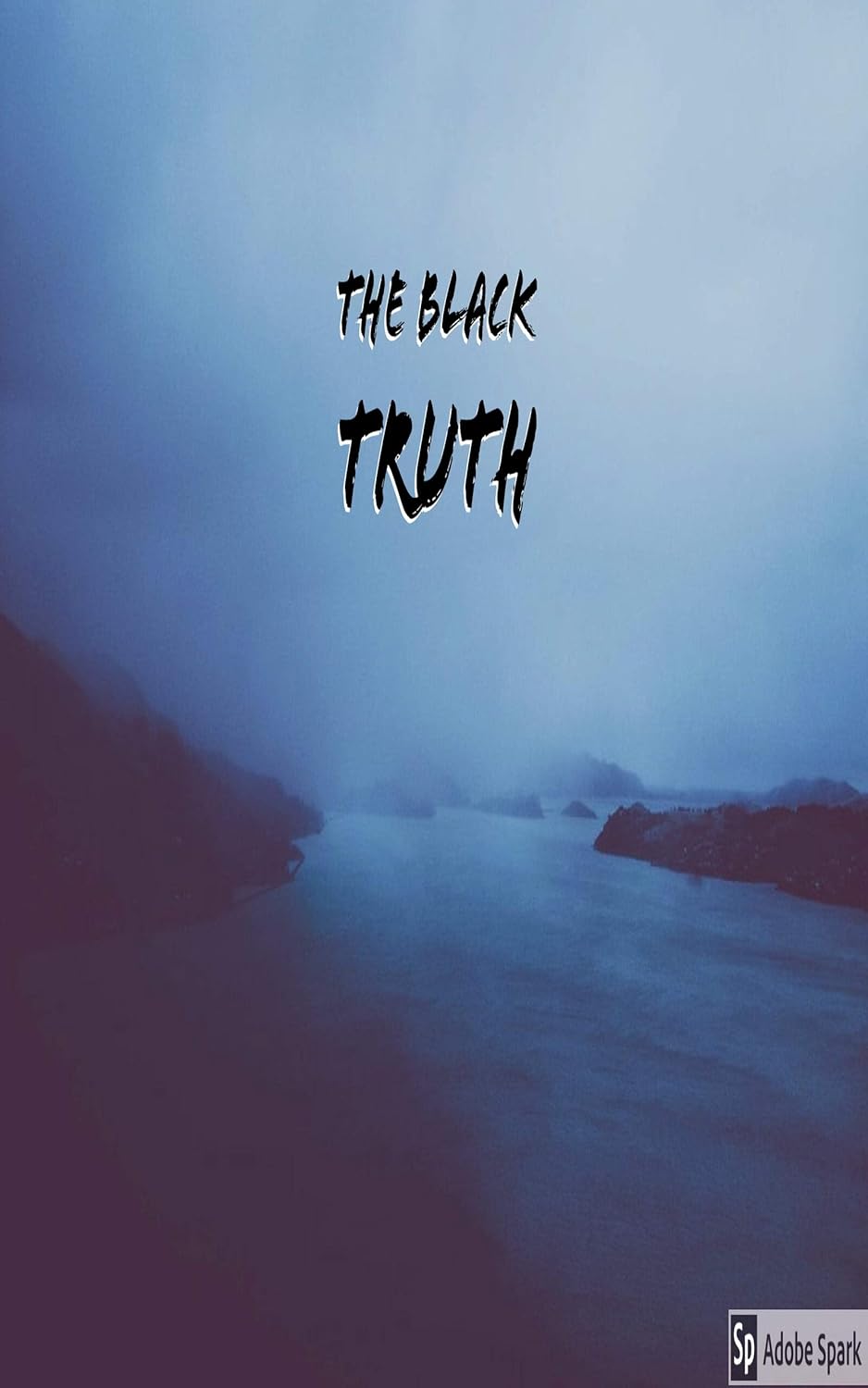 THE BLACK TRUTH OF THE WORLD poster
