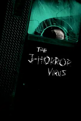The J-Horror Virus poster