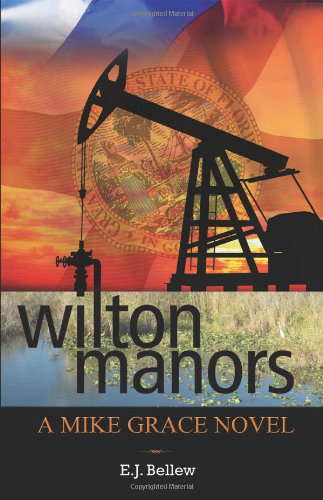 Wilton Manors: A Mike Grace Novel poster