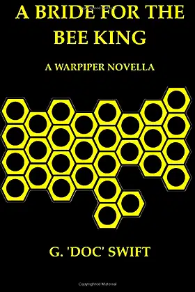A Bride for the Bee King: A Warpiper Novella poster