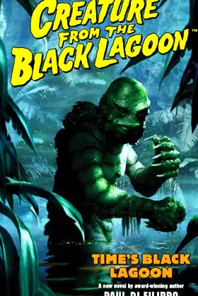 Creature From The Black Lagoon: Times Black Lagoon poster