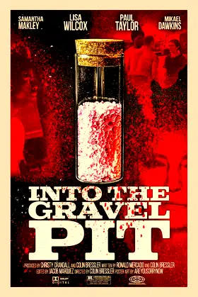 Into The Gravel Pit poster