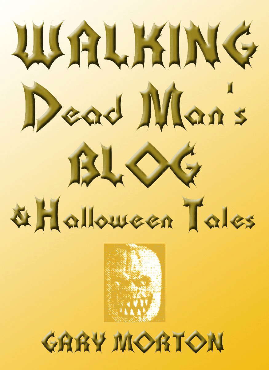 Walking Dead Man's Blog & Halloween Tales poster